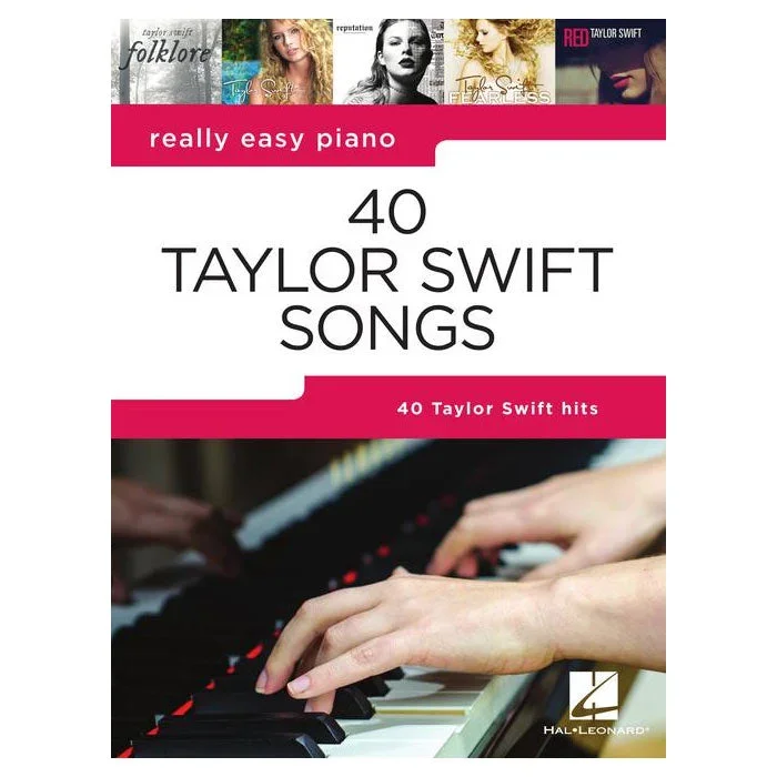 40 Taylor Swift Songs Really Easy Piano Series