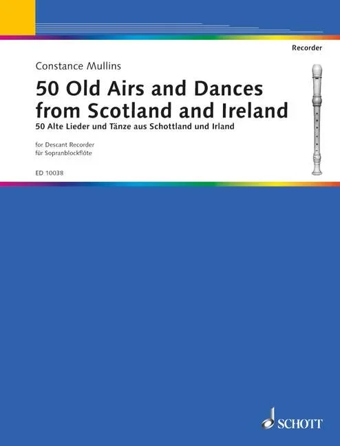 50 Old Airs and Dances, from Scotland and Ireland – descant recorder – Schott Digital
