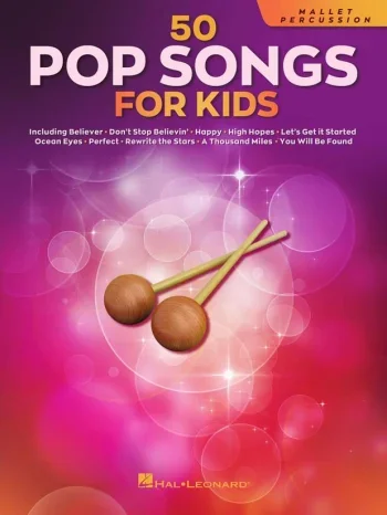 50 Pop Songs For Kids For Mallet Percussion