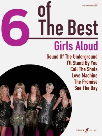 6 Of The Best: Girls Aloud: Piano Vocal Guitar