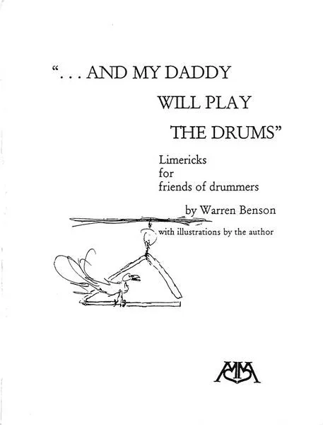 “…And My Daddy Will Play the Drums “