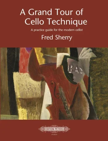 A Grand Tour Of Cello Technique (Fred Sheery) (Peters)