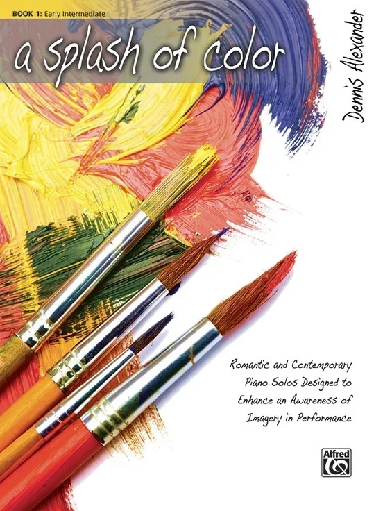 A Splash Of Color Book 1 Piano Solos