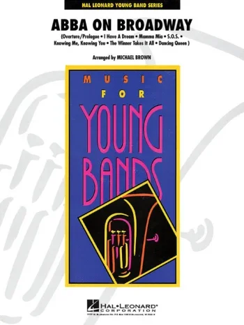 Abba On Broadway Concert Band: Score & Parts