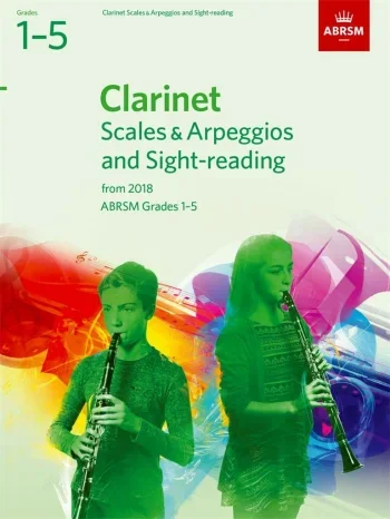 ABRSM Clarinet Scales & Arpeggios And Sight-Reading Grades 1–5 From 2018