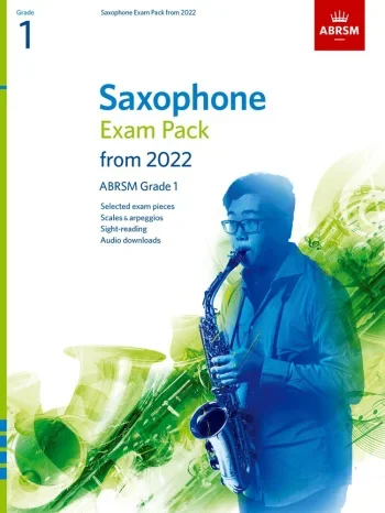 ABRSM Saxophone Exam Pack Grade 1 From 2022: Pieces Scales Sight-reading