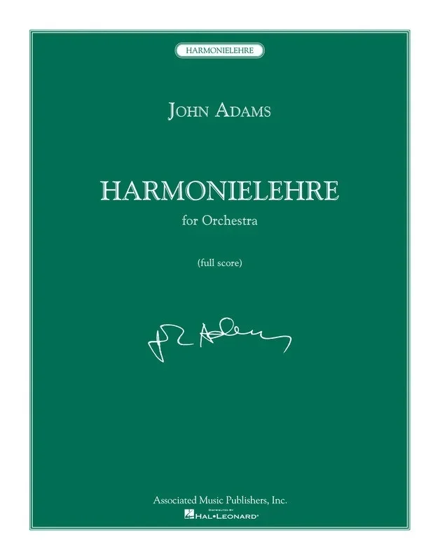 Adams – Harmonielehre Orchestra Full Score