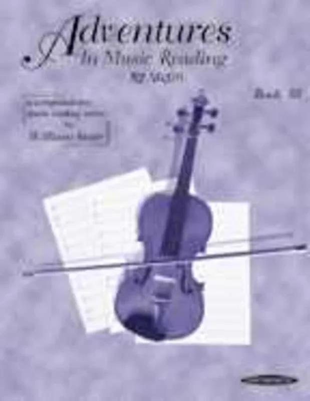 Adventures In Music Reading Book 3