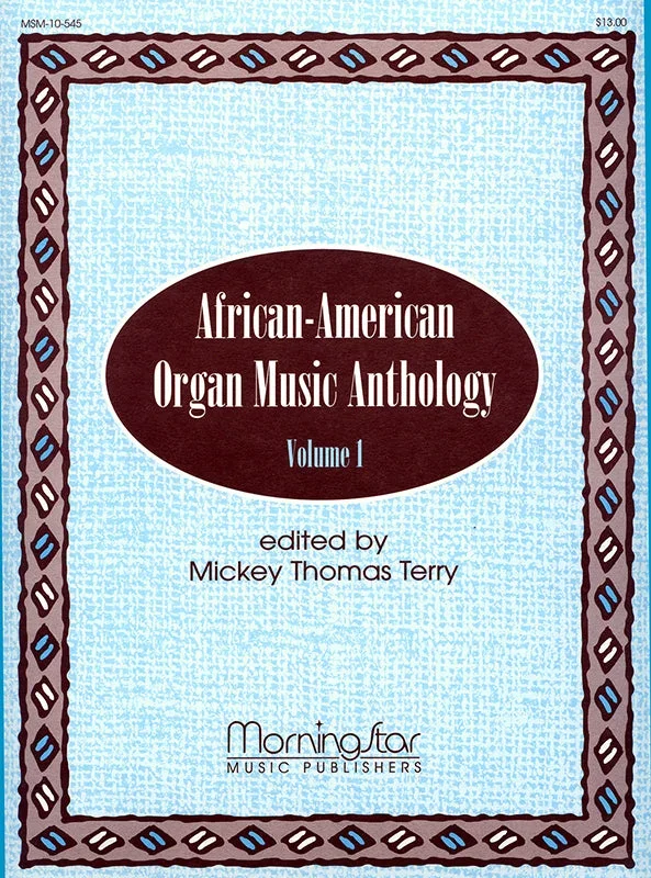 African-American Organ Music Anthology – Volume 1