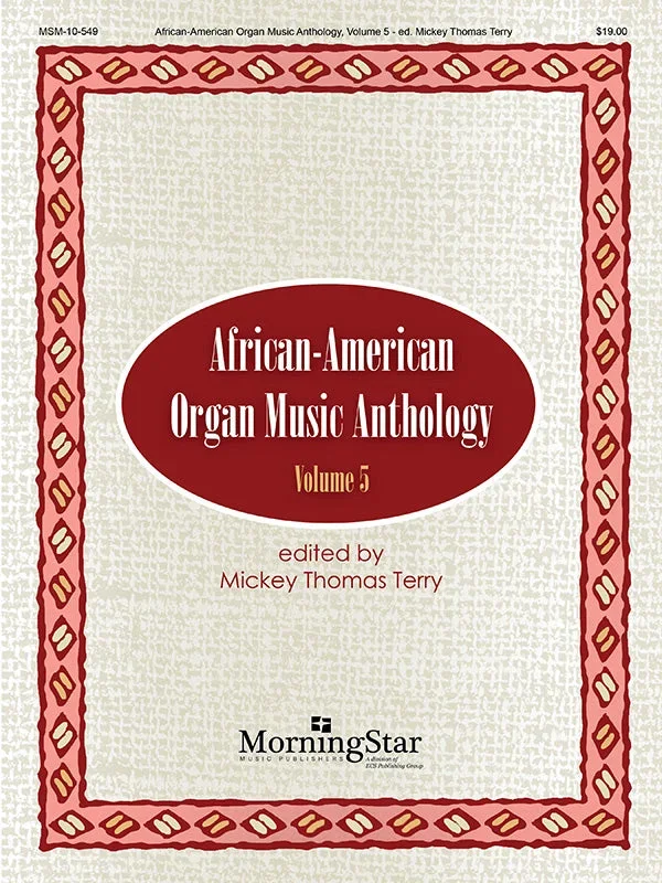 African-American Organ Music Anthology – Volume 5