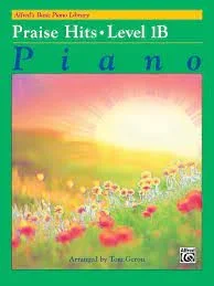 Alfred’s Basic Piano Course Praise Hits, Bk 1B