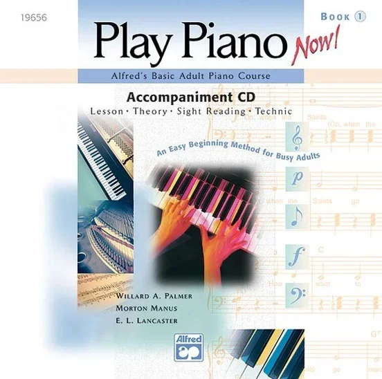 Alfred’s Basic Piano Library (ABPL) Adult Play Piano Now Book 1 CD