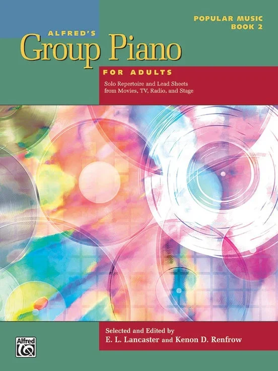 Alfred’s Group Piano for Adults — Popular Music, Bk 2