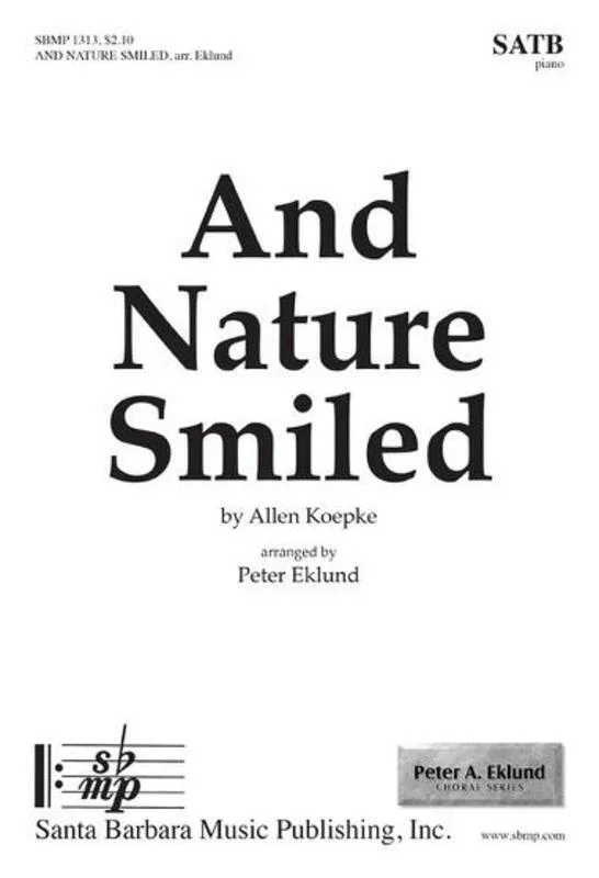 And Nature Smiled SATB (Octavo)