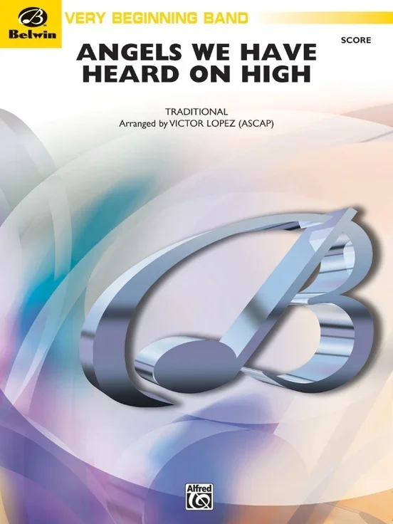 Angels We Have Heard On High Concert Band Gr 1 Score