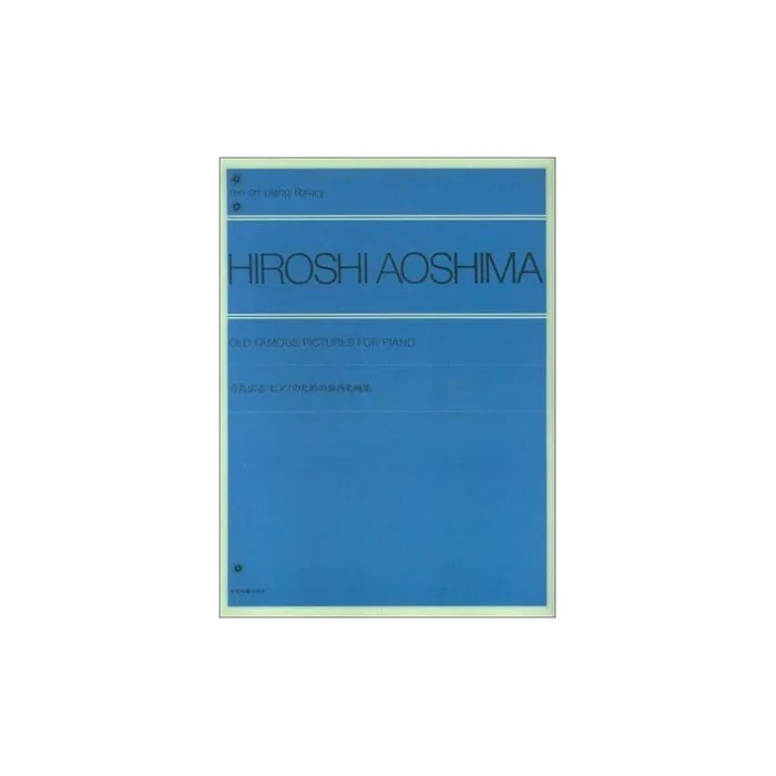 Aoshima, Hiroshi – Old Famous Pictures