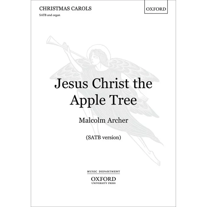 Archer, Malcolm – Jesus Christ the Apple Tree