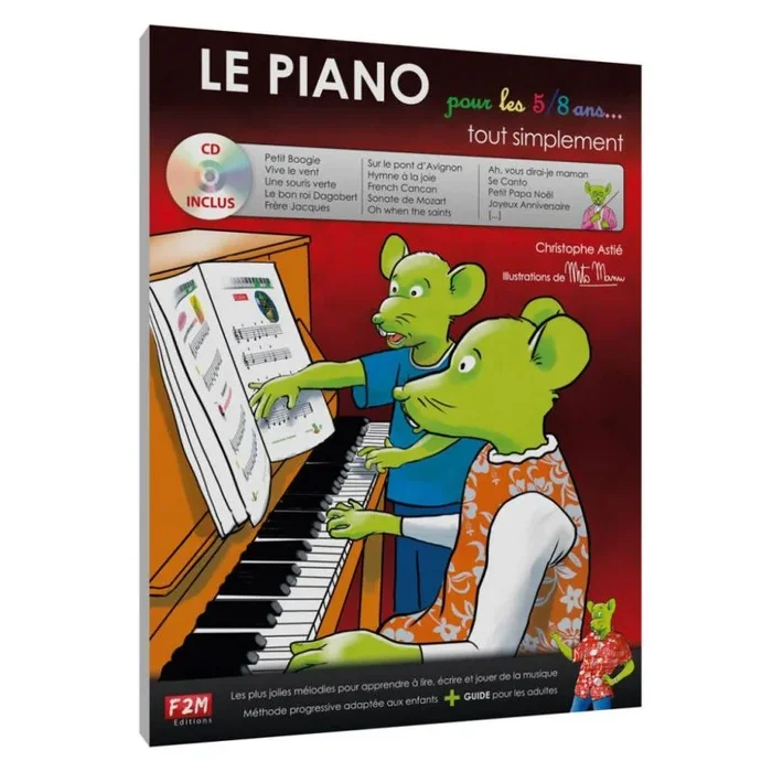 Astié, Christophe – Le Piano pour les 5/8 ans… tout simplement