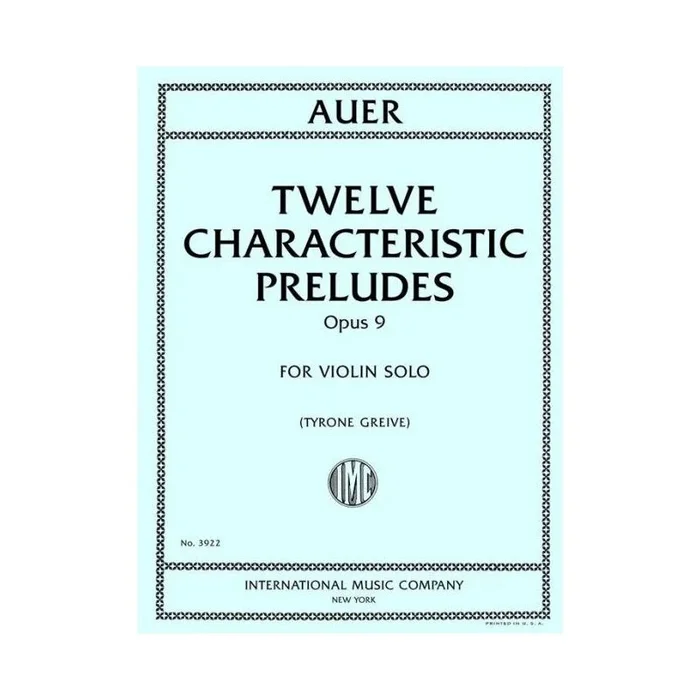 Auer, Leopold – Twelve Characteristic Preludes