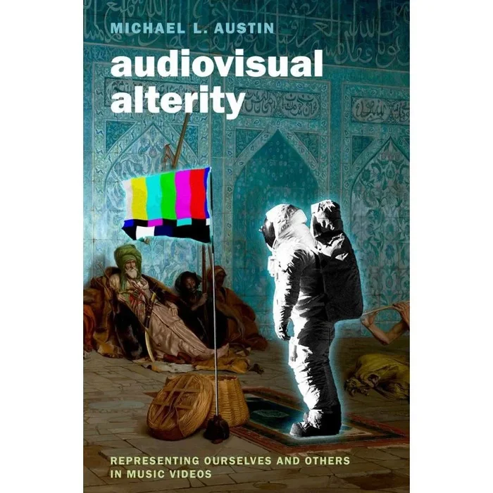 Austin, Michael L. – Audiovisual Alterity