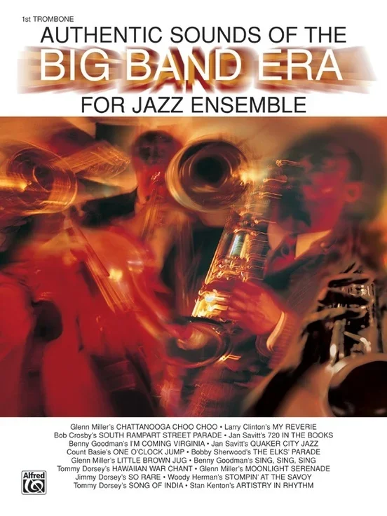 Authentic Sounds Of Big Band Era 1st Trombone