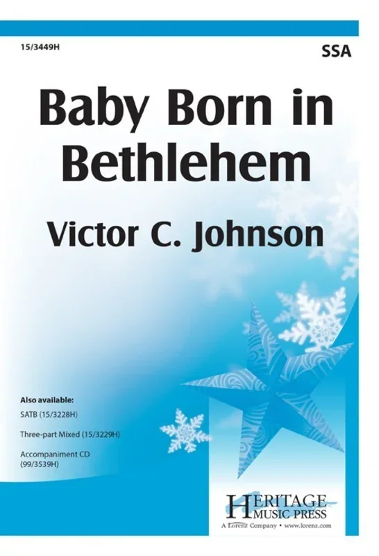 Baby Born In Bethlehem SSA (Octavo)