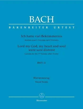 Bach J. S. : Lord My God, My Heart And Soul: Cantata For The 3Rd Sunday After Trinity: Vocal Score (Barenreiter)