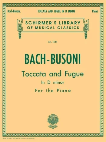 Bach J. S. : Toccata & Fugue In D Min: Piano (Busoni) (Schirmer)