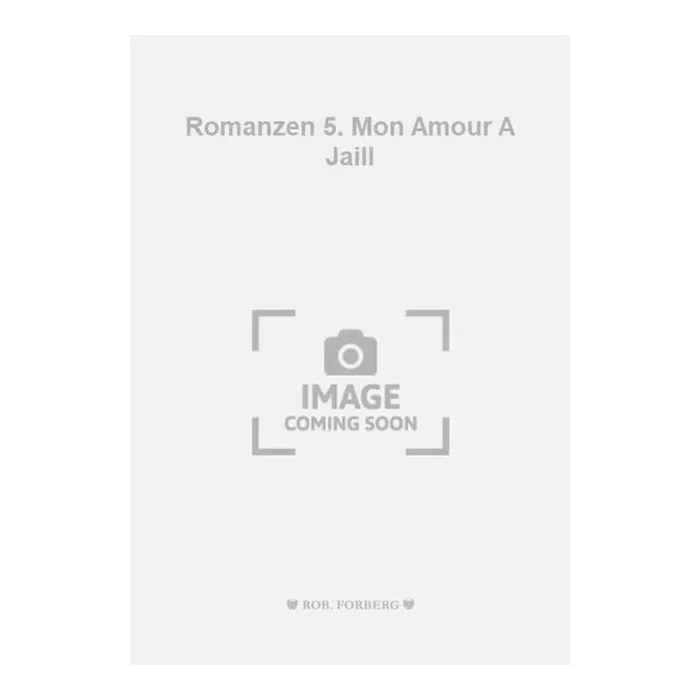 Balakirev, Mili Aleksejevitsj – Romanzen 5. Mon Amour A Jaill