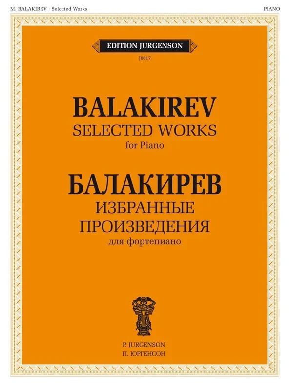 Balakirev: Selected Works for the Piano: Edition Jurgenson