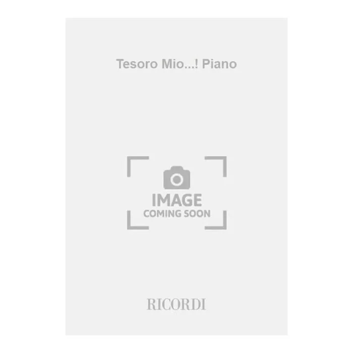 Becucci, E. – Tesoro Mio…! Piano