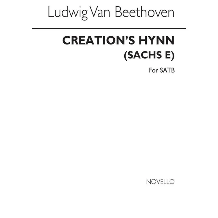 Beethoven, Ludwig van – Creation’s Hymn (SATB)