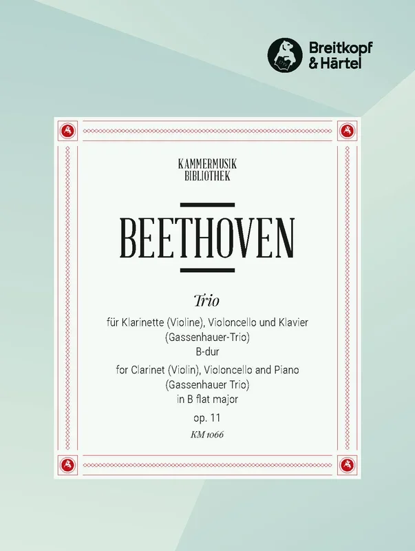 Beethoven: Trio for Piano, Clarinet (or Violin), and Cello in B-flat Major, Op. 11