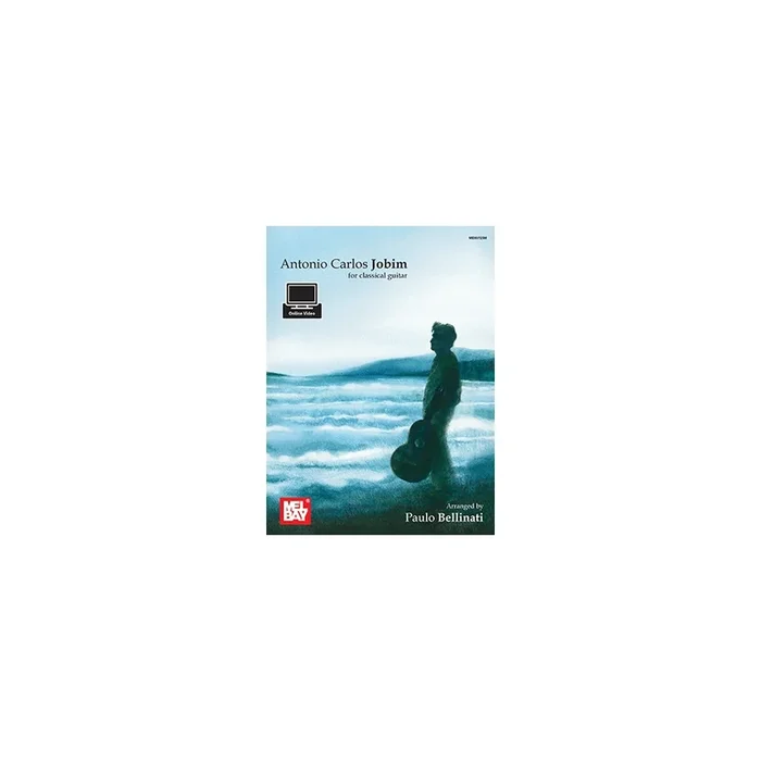 Bellinati, Paulo – Jobim, Antonio Carlos For Classical Guitar