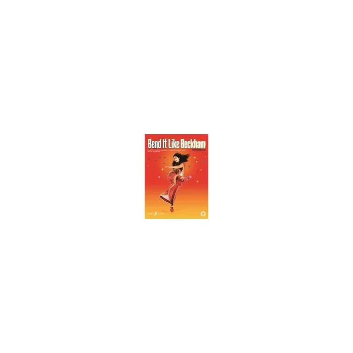 Bend It Like Beckham – The Musical