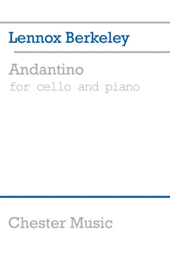 Berkeley : Andantino: Cello & Piano (Chesters)