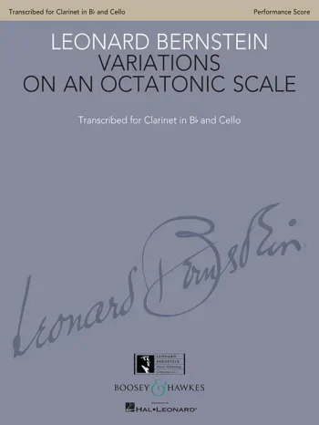 Bernstein : Variations On An Octatonic Scale: Bb Clarinet & Cello (Boosey & Hawkes)