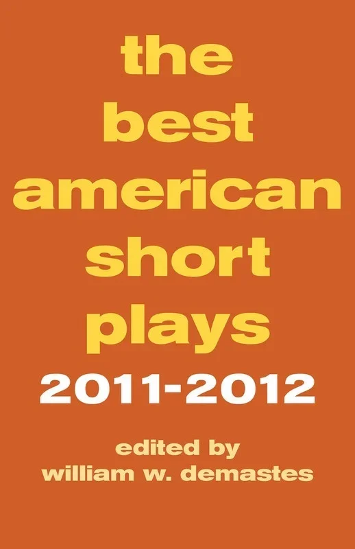 Best American Short Plays 2011-2012 Paperback (Softcover Book)