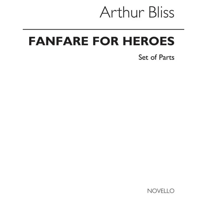 Bliss, Arthur – Fanfares For Heroes Brass Ensemble (Parts)