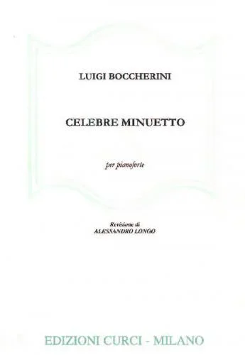 Boccherini : Celebrated Minuet From String Quartet Op.11, No.5 For Piano