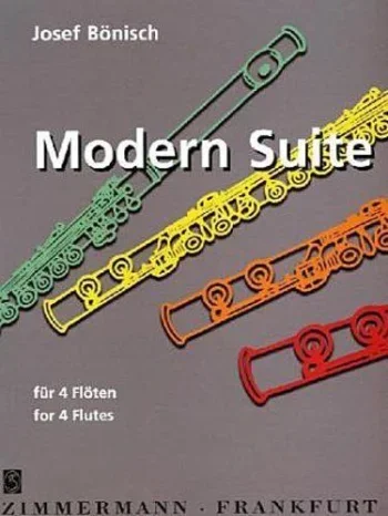 Bonisch : Modern Suite: 4 Flutes
