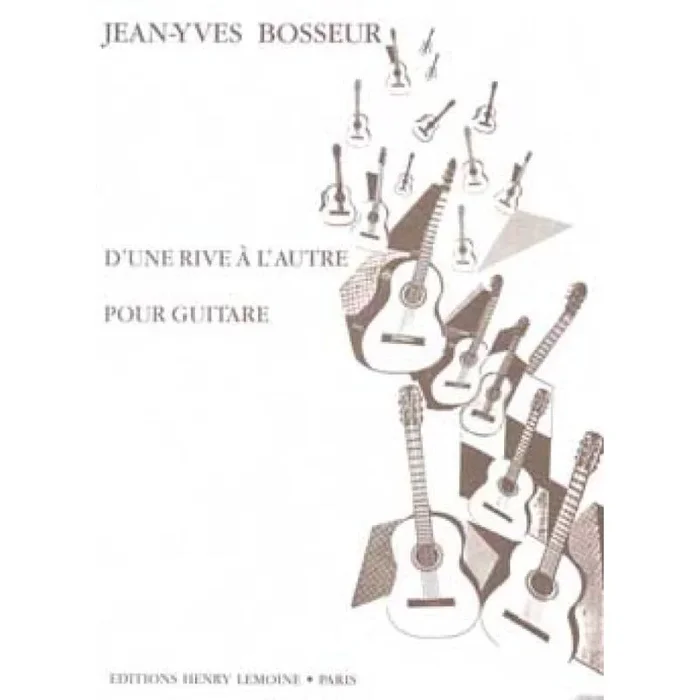 Bosseur, Jean-Yves – D’une rive à l’autre