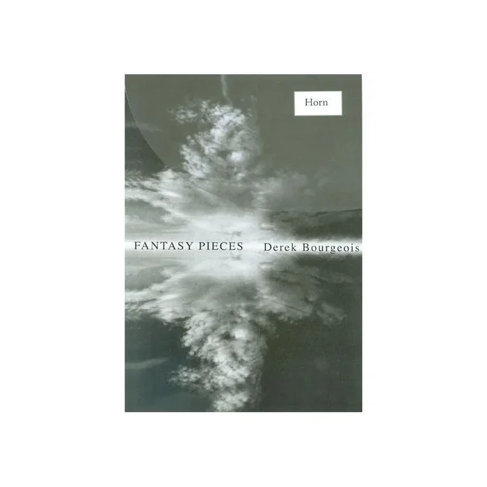 Bourgeois, Derek – Fantasy Pieces for Horn