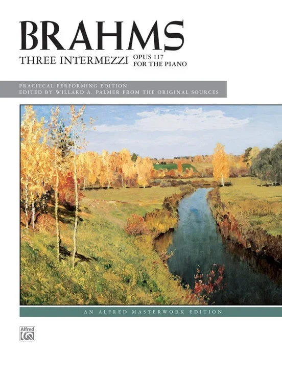 Brahms: Three Intermezzi Op. 117: Palmer