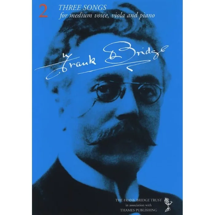 Bridge, Frank – 3 Songs