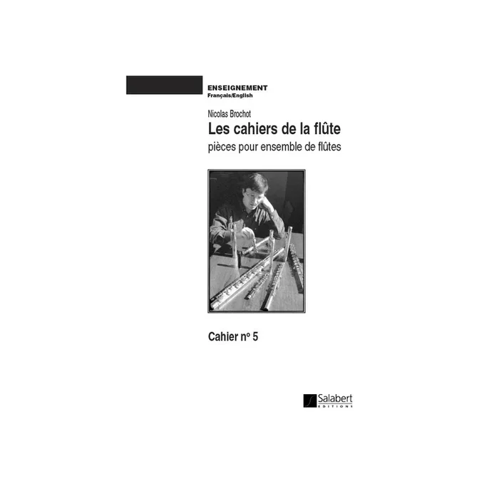 Brochot, N. – Les Cahiers De La Flute (Cahier 5)