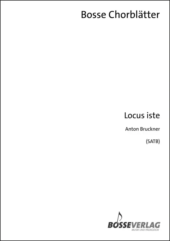 Bruckner: Locus iste