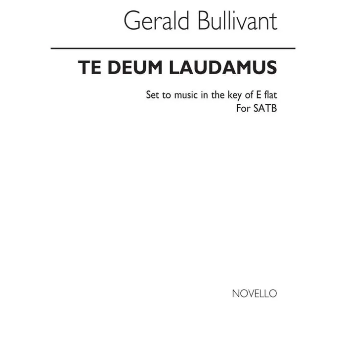 Bullivant – Te Deum In E Flat