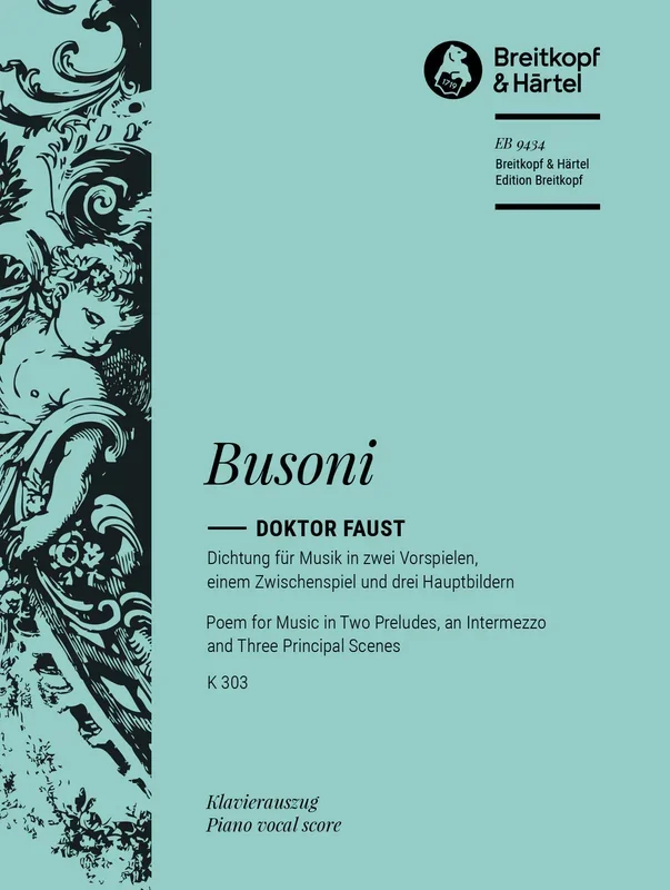Busoni: Doktor Faust, BV 303
