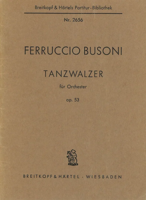 Busoni: Tanzwalzer, BV 288, Op. 53